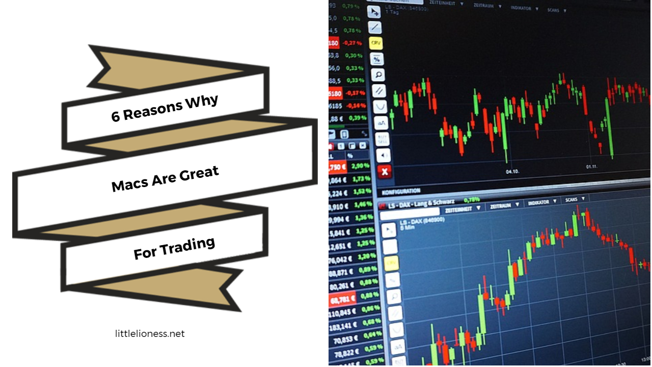 6 Reasons Why Macs Are Great For Trading