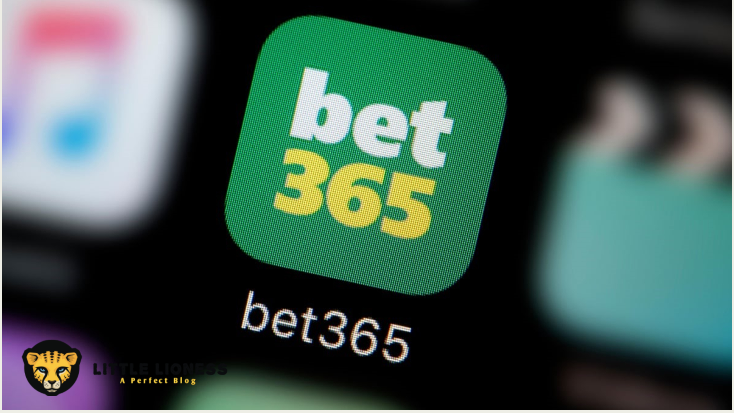 The things no one will tell you about Bet365’s Mobile App