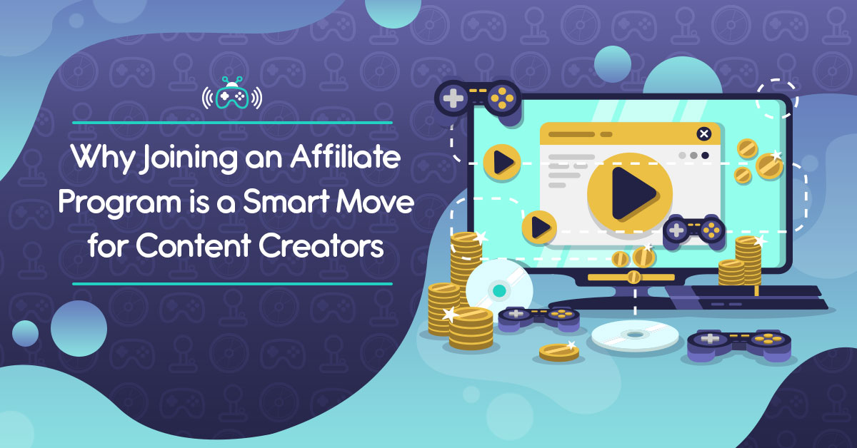 Why Joining an Affiliate Program is a Smart Move for Content Creators