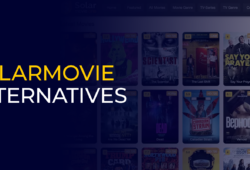Best Solarmovie Alternatives for Streaming Movies and TV Shows