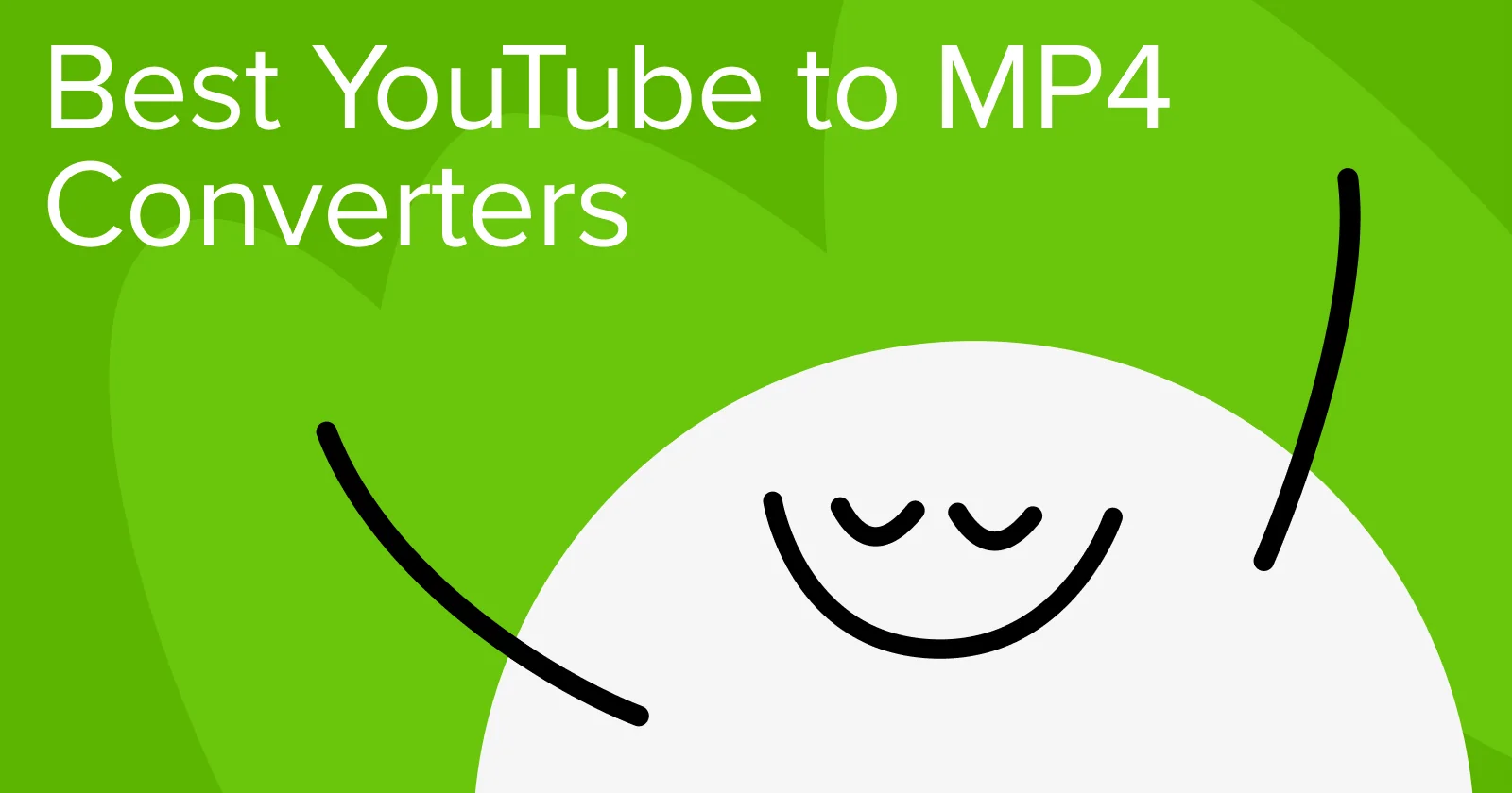 10 Best YouTube to MP4 Converters Online (2025 Edition)