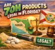 Are 7OH Products Legal in Florida?
