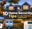 10 Home Security Tips to Help Protect Your Family