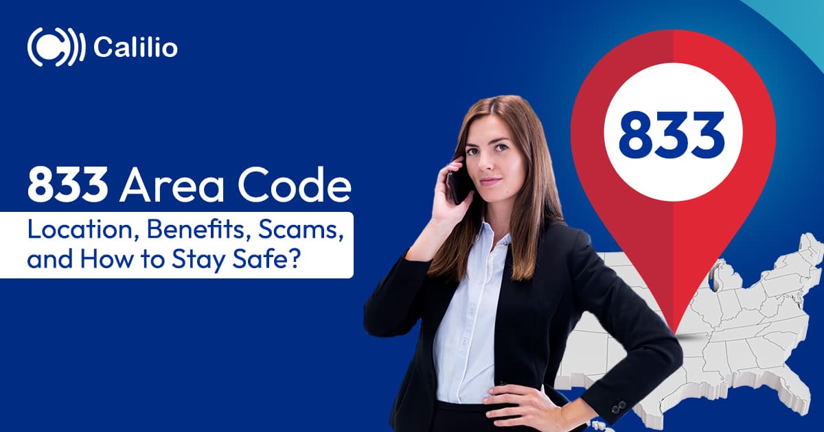 Calls From 833 Area Code: What They Mean and How to Handle Them
