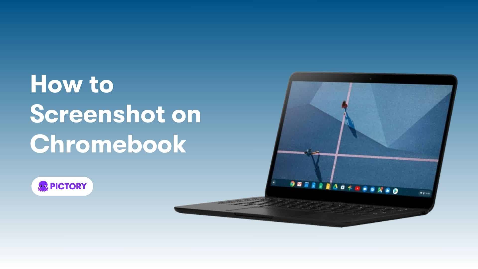 How to Screenshot on Chromebook and Find Your Images